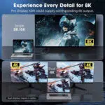 An image titled Experience Every Detail for 8K demonstrating display capabilities Top Panel Shows a single cable connecting a laptop to a large monitor displaying an 8K6K sci fi image Bottom Panel Shows a dual monitor setup where a laptop is connected to two 4K displays using two separate cables